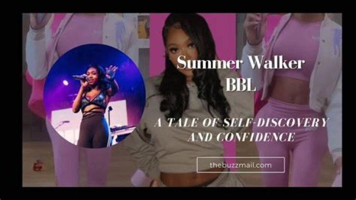 Summer Walker's BBL Journey In 2024